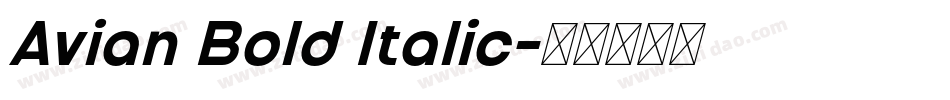 Avian Bold Italic字体转换 Avian Bold Italic字体转换
